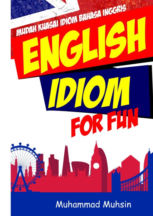 English Idiom for Fun